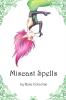 Miscast Spells: 1 (Styx Trilogy)