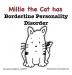 Millie the Cat has Borderline Personality Disorder: 1 (What Mental Disorder)