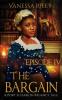 The Bargain: Season One Episode IV: 4 (Port Elizabeth Regency Romance Tale)