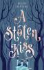 A Stolen Kiss: 1 (Stolen Royals)