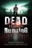 Dead Friends Running: 2