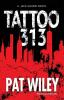 Tattoo 313: a political thriller (Jack Quinn Novel)