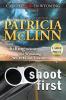 Shoot First: Large Print (Caught Dead in Wyoming Book 3)