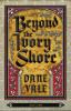 Beyond the Ivory Shore: 4 (Sagas of Irth)