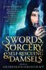 Swords Sorcery & Self-Rescuing Damsels