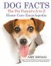 Dog Facts: The Pet Parent's A-to-Z Home Care Encyclopedia