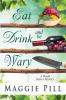 Eat Drink and Be Wary: 5 (Sleuth Sisters Mystery)