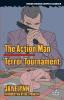 The Action Man / Terror Tournament