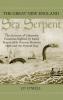 The Great New England Sea Serpent: An Account of Unknown Creatures Sighted by Many Respectable Persons Between 1638 and the Present Day