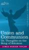 Union and Communion Or Thoughts on the Song of Solomon