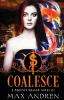 A Phoenix Dragon Novel 02: Coalesce