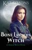 Bone Lantern Witch: A Demon Witch Novel: 1