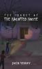 The Secret of the Haunted House