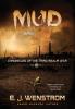 Mud: 1 (Chronicles of the Third Realm War)