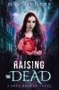 Raising the Dead: 2 (Soul Broker)