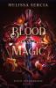 Blood and Magic: A Dark Paranormal Fantasy: 1 (Blood & Darkness)