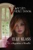 The Vampires Next Door: A St. Augustine Novella: 1 (Bloodseekers)