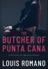 The BUTCHER of PUNTA CANA: 4 (Detective Vic Gonnella)