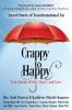 Crappy to Happy: Sacred Stories of Transformational Joy: 2