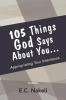 105 Things God Says About You: Appropriating your inheritance