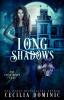 Long Shadows: 2 (Lycanthropy Files)