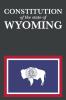 The Constitution of the State of Wyoming: 44 (Us Constitution)