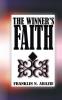 The Winner's Faith: Faith