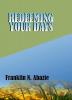 Redeeming Your Days: Deliverance