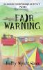 Fair Warning: 4 (Alaskan Inside Passage Adventure)