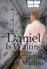 Daniel Is Waiting A Ghost Story: 1 (From the Dead of Night)