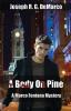 A Body on Pine: A Marco Fontana Mystery: 2 (Marco Fontana Mysteries)