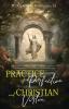 Practice of Perfection and Christian Virtues Volume Two