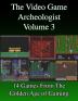 The Video Game Archeologist: Volume 3