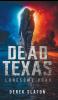 Dead Texas: Lonesome Road