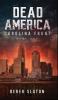 Dead America: Carolina Front Book 1