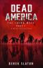 Dead America The Third Week Part One - 6 Book Collection: 5 (Dead America Collections)