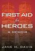 First Aid for Heroes