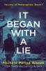 It Began With a Lie: 1 (Secrets of Redemption)