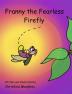 Franny the Fearless Firefly