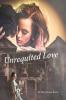 Unrequited Love: 2 (Secrets of Whispering Willows)