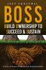 BOSS - Build Ownership to Succeed &amp; Sustain : A Story of Fusion of Karma into Professionalism