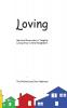 Loving: Spiritual Exercises in Tangibly Loving Your Literal Neighbors: 1 (Flourish)