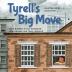 Tyrell's Big Move: 22 (Books by Teens)