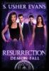 Resurrection: A Demon Spring Novel: 2 (Demon Fall)