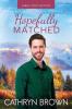 Hopefully Matched: Large Print (An Alaska Matchmakers Romance)