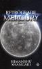 Retrograde Mercury - Part I