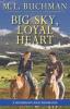 Big Sky Loyal Heart: a Henderson's Ranch romance: 5