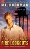 The Complete Fire Lookouts: a wildland firefighter romance story collection: 6 (Firehawks Lookouts)