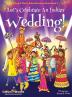 Let's Celebrate An Indian Wedding! (Maya & Neel's India Adventure Series Book 9) (Multicultural Non-Religious Culture Dance Baraat Groom Bride ... Families Picture Book Gift Global Children)