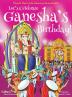 Let's Celebrate Ganesha's Birthday! (Maya & Neel's India Adventure Series Book 11)